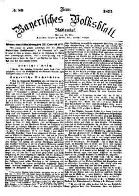 Neues bayerisches Volksblatt Montag 31. März 1873