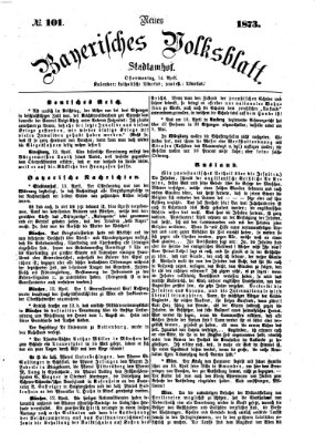 Neues bayerisches Volksblatt Montag 14. April 1873