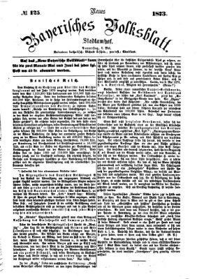 Neues bayerisches Volksblatt Donnerstag 8. Mai 1873