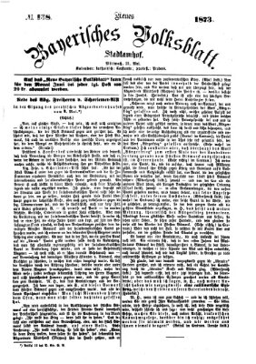 Neues bayerisches Volksblatt Mittwoch 21. Mai 1873