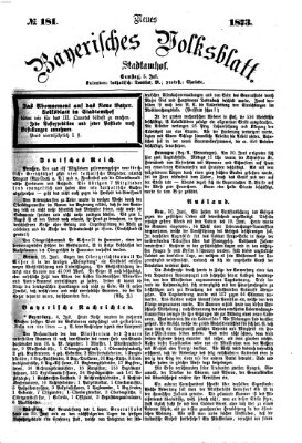 Neues bayerisches Volksblatt Samstag 5. Juli 1873