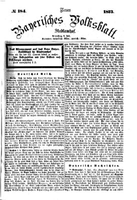 Neues bayerisches Volksblatt Dienstag 8. Juli 1873