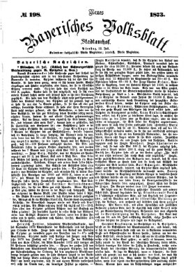 Neues bayerisches Volksblatt Dienstag 22. Juli 1873