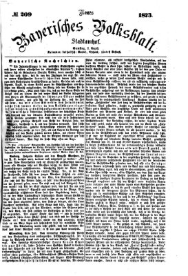 Neues bayerisches Volksblatt Samstag 2. August 1873