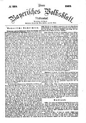 Neues bayerisches Volksblatt Dienstag 12. August 1873