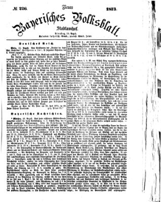 Neues bayerisches Volksblatt Dienstag 19. August 1873