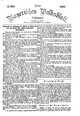 Neues bayerisches Volksblatt Dienstag 26. August 1873