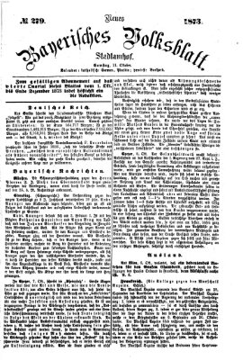 Neues bayerisches Volksblatt Samstag 11. Oktober 1873