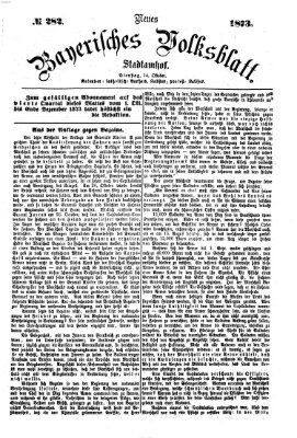 Neues bayerisches Volksblatt Dienstag 14. Oktober 1873