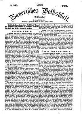 Neues bayerisches Volksblatt Freitag 14. November 1873