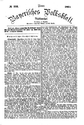 Neues bayerisches Volksblatt Dienstag 2. Dezember 1873