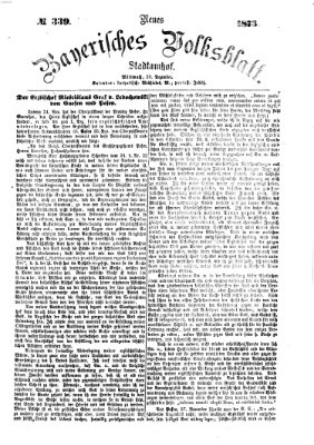 Neues bayerisches Volksblatt Mittwoch 10. Dezember 1873