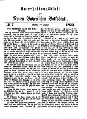 Neues bayerisches Volksblatt. Unterhaltungsblatt (Neues bayerisches Volksblatt) Montag 19. August 1872