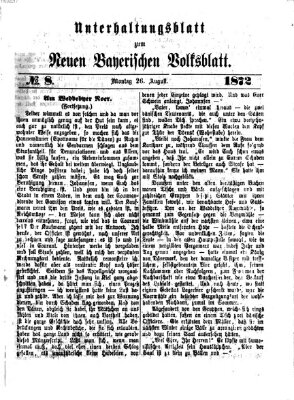 Neues bayerisches Volksblatt. Unterhaltungsblatt (Neues bayerisches Volksblatt) Montag 26. August 1872