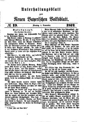 Neues bayerisches Volksblatt. Unterhaltungsblatt (Neues bayerisches Volksblatt) Montag 4. November 1872