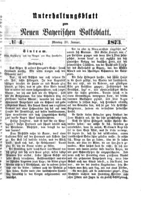 Neues bayerisches Volksblatt. Unterhaltungsblatt (Neues bayerisches Volksblatt) Montag 20. Januar 1873