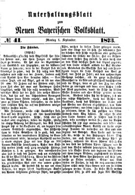 Neues bayerisches Volksblatt. Unterhaltungsblatt (Neues bayerisches Volksblatt) Montag 1. September 1873