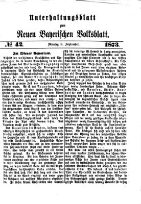 Neues bayerisches Volksblatt. Unterhaltungsblatt (Neues bayerisches Volksblatt) Montag 8. September 1873