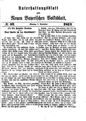 Neues bayerisches Volksblatt. Unterhaltungsblatt (Neues bayerisches Volksblatt) Montag 3. November 1873