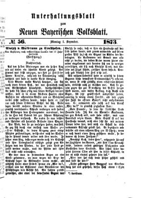 Neues bayerisches Volksblatt. Unterhaltungsblatt (Neues bayerisches Volksblatt) Montag 1. Dezember 1873