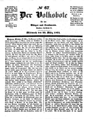 Der Volksbote für den Bürger und Landmann Mittwoch 22. März 1871