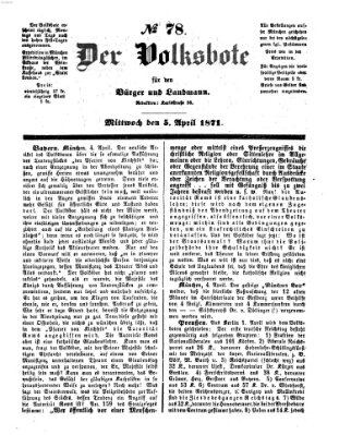 Der Volksbote für den Bürger und Landmann Mittwoch 5. April 1871