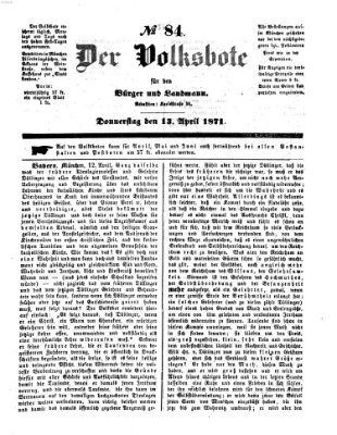 Der Volksbote für den Bürger und Landmann Donnerstag 13. April 1871