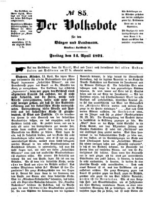 Der Volksbote für den Bürger und Landmann Freitag 14. April 1871