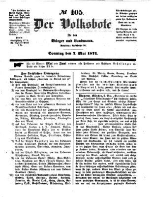 Der Volksbote für den Bürger und Landmann Sonntag 7. Mai 1871