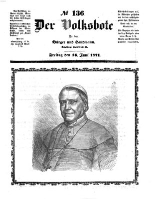 Der Volksbote für den Bürger und Landmann Freitag 16. Juni 1871