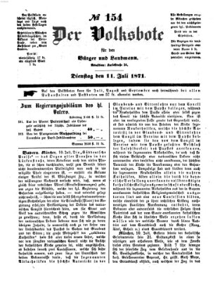 Der Volksbote für den Bürger und Landmann Dienstag 11. Juli 1871