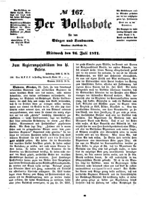 Der Volksbote für den Bürger und Landmann Mittwoch 26. Juli 1871