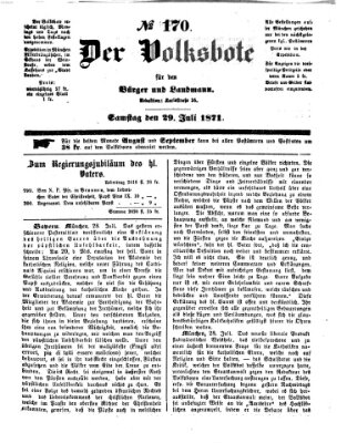 Der Volksbote für den Bürger und Landmann Samstag 29. Juli 1871