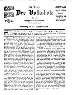 Der Volksbote für den Bürger und Landmann Sonntag 15. Oktober 1871