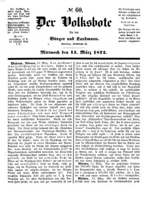 Der Volksbote für den Bürger und Landmann Mittwoch 13. März 1872