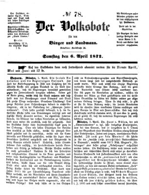 Der Volksbote für den Bürger und Landmann Samstag 6. April 1872