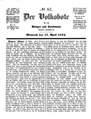 Der Volksbote für den Bürger und Landmann Mittwoch 17. April 1872