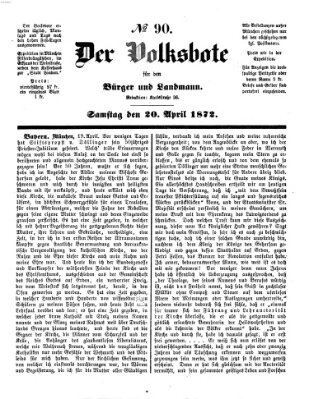 Der Volksbote für den Bürger und Landmann Samstag 20. April 1872