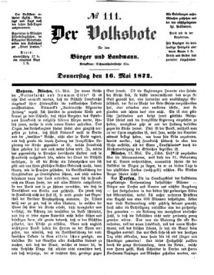 Der Volksbote für den Bürger und Landmann Donnerstag 16. Mai 1872