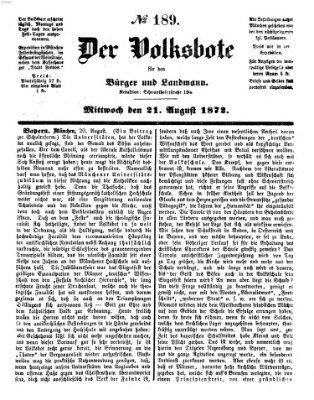 Der Volksbote für den Bürger und Landmann Mittwoch 21. August 1872