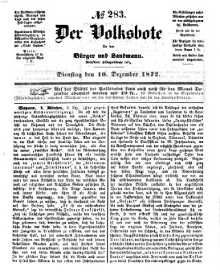 Der Volksbote für den Bürger und Landmann Dienstag 10. Dezember 1872