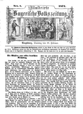 Illustrirte bayerische Volkszeitung Sonntag 19. Februar 1871