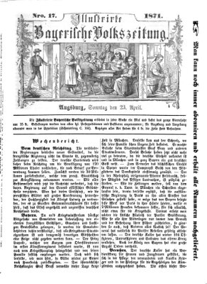 Illustrirte bayerische Volkszeitung Sonntag 23. April 1871