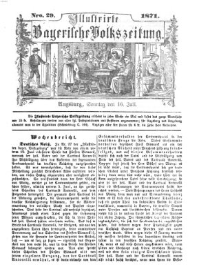 Illustrirte bayerische Volkszeitung Sonntag 16. Juli 1871