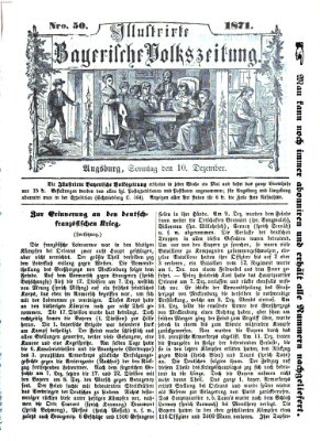 Illustrirte bayerische Volkszeitung Sonntag 10. Dezember 1871