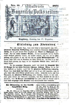 Illustrirte bayerische Volkszeitung Sonntag 17. Dezember 1871