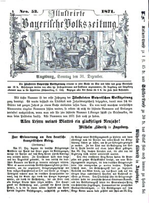 Illustrirte bayerische Volkszeitung Sonntag 31. Dezember 1871