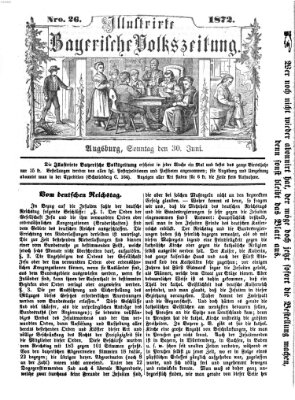 Illustrirte bayerische Volkszeitung Sonntag 30. Juni 1872