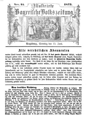 Illustrirte bayerische Volkszeitung Sonntag 15. Juni 1873