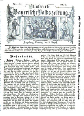 Illustrirte bayerische Volkszeitung Sonntag 3. August 1873